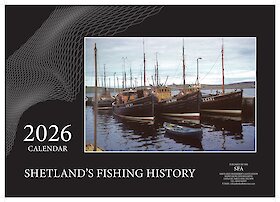 Pre-order Shetland Fishing History 2026 Calendar